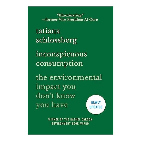 Inconspicuous Consumption, Tatiana Schlossberg