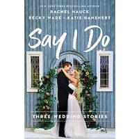Say I Do (Bridal Collection)