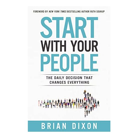 Start with Your People