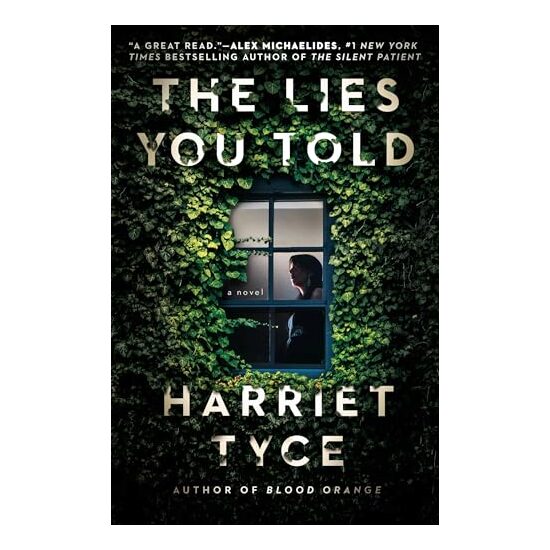 Lies You Told, Harriet Tyce