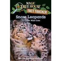 Snow Leopards and Other Wild Cats, Mary Pope Osborne, Jenny Laird, Isidre Mones