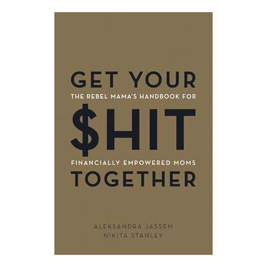 Get Your $hit Together