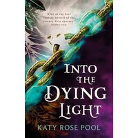 Into the Dying Light
