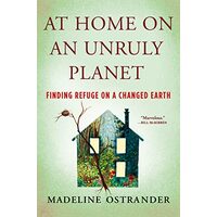 At Home on an Unruly Planet