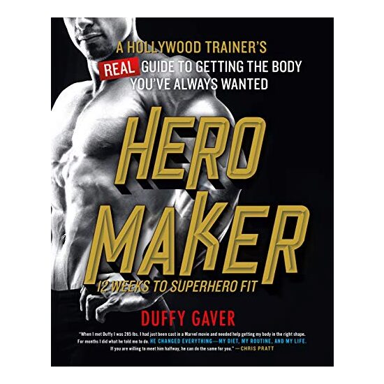 Hero Maker : 12 Weeks to Superhero Fit