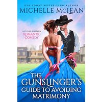 Gunslinger's Guide to Avoiding Matrimony