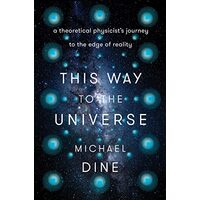 This Way to the Universe