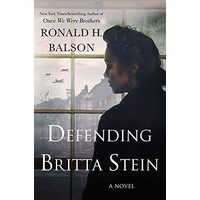 Defending Britta Stein, Ronald H. Balson