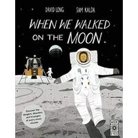 When We Walked on the Moon