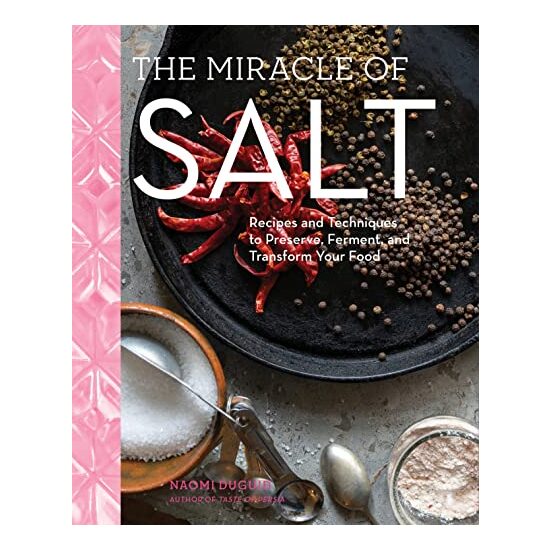 Joy of Salt, Naomi Duguid