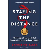 Staying the Distance, Catherine Baker
