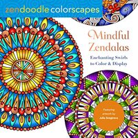 Zendoodle Colorscapes : Mindful Zendalas