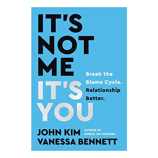 It's Not Me, It's You