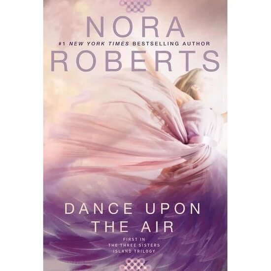 Dance Upon the Air (The Three Sisters Island Trilogy, Bk. 1)