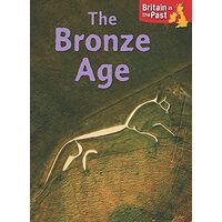 Britain in the Past: Bronze Age