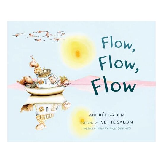 Flow, flow, flow