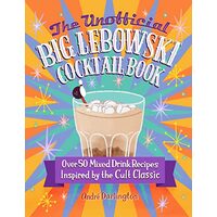 Unofficial Big Lebowski Cocktail Book