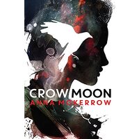 Crow Moon, Anna McKerrow