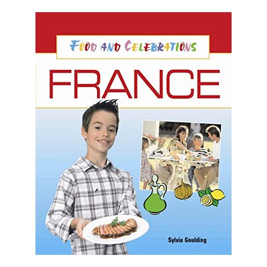 France - Food and Celebrations