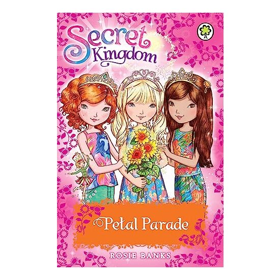Secret Kingdom: Special 7: Petal Parade, Rosie Banks