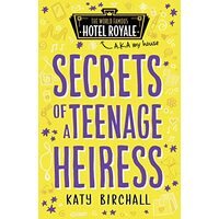Secrets of a Teenage Heiress