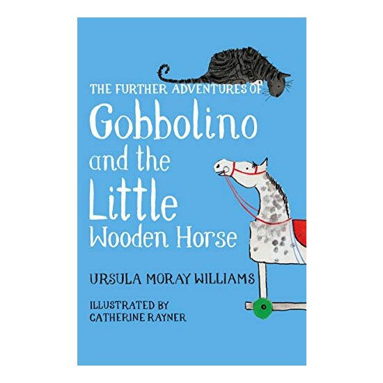 Further Adventures of Gobbolino and the Little Wooden Horse