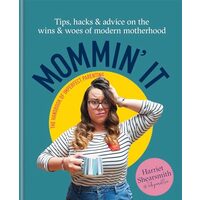 Mommin' It