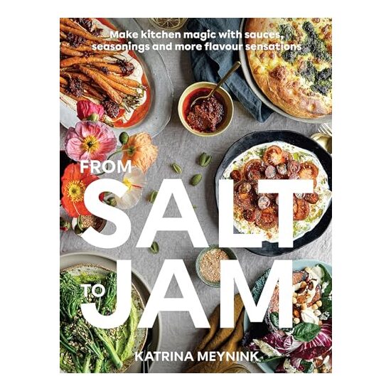 From Salt to Jam, Katrina Meynink