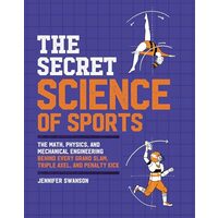 The Secret Science of Sports