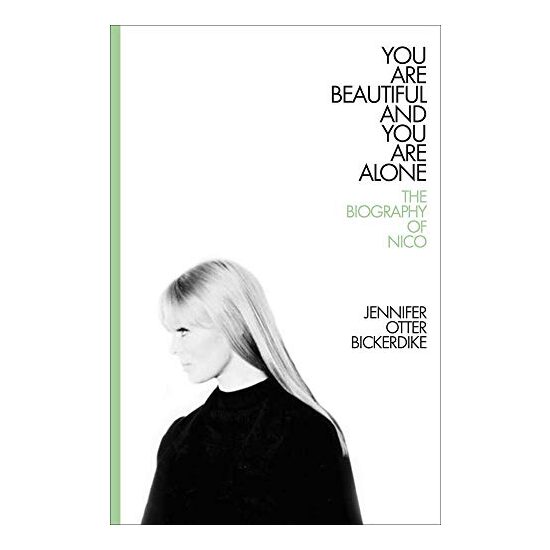 You Are Beautiful and You Are Alone, Jennifer Otter Bickerdike