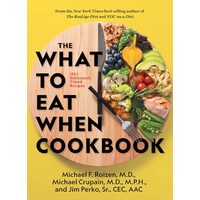 What to Eat When Cookbook