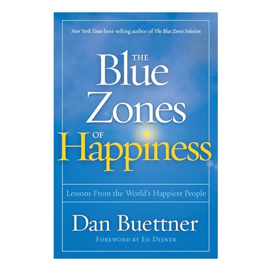 The blue zones of happiness