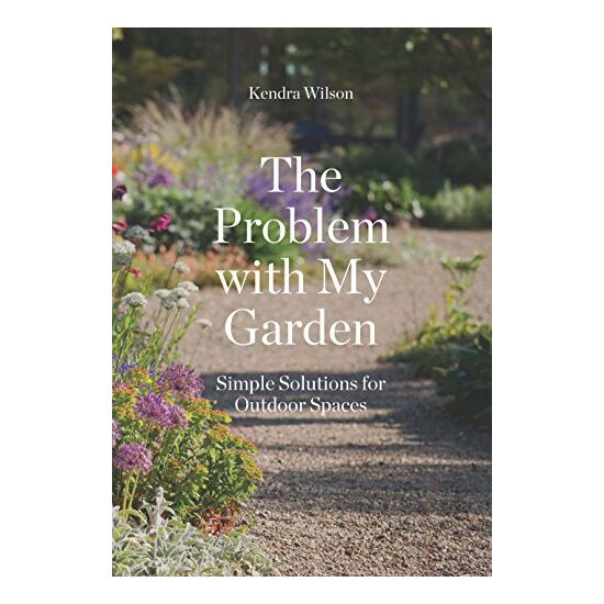 Problem with My Garden, Kendra Wilson