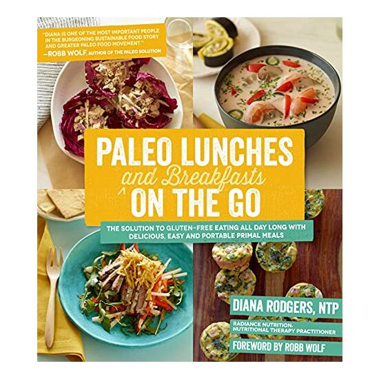 Paleo Lunches and Breakfasts On the Go