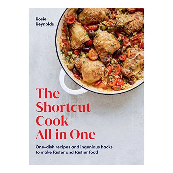 Shortcut Cook All in One, Rosie Reynolds