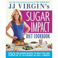 JJ Virgin's Sugar Impact Diet Cookbook