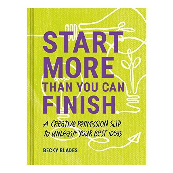 Start More Than You Can Finish - Imagine 1
