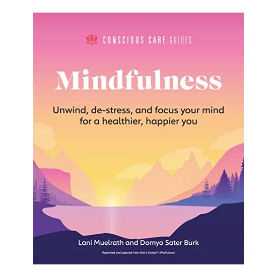 Mindfulness, Domyo Sater Burk, Lani Muelrath