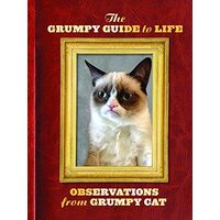 The grumpy guide to life