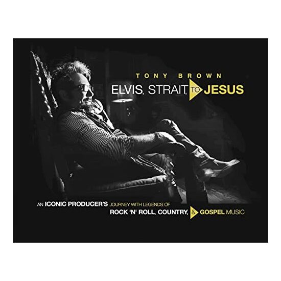Elvis, Strait, to Jesus