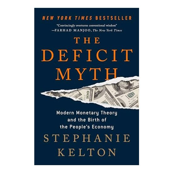 The Deficit Myth, Stephanie Kelton