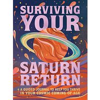 Surviving Your Saturn Return
