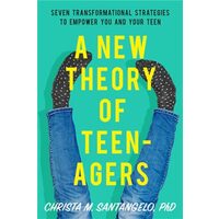 A new theory of teenagers