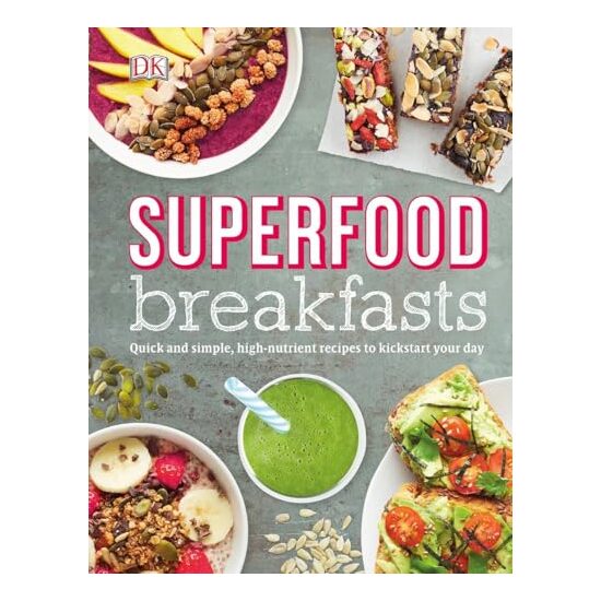 Superfood Breakfasts, DK Publishing - Imagine 1