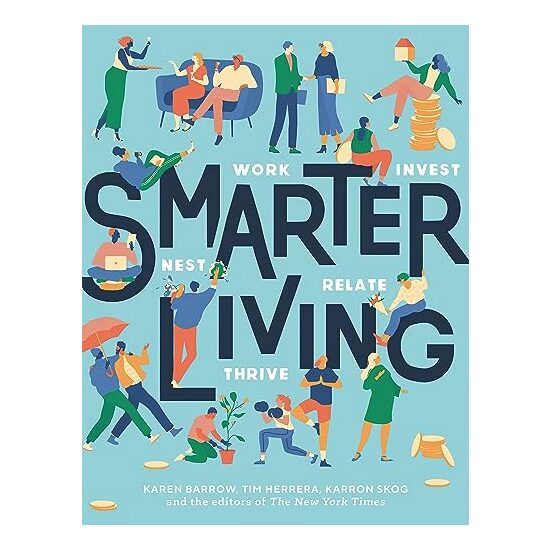Smarter Living, Karen Barrow, Tim Herrera, Karron Skog