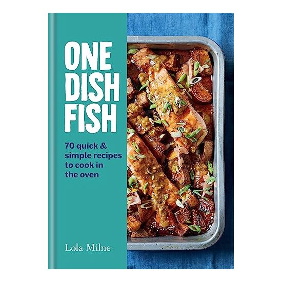 One Dish Fish, Lola Milne