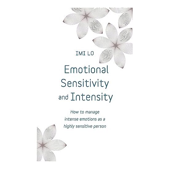 Emotional sensitivity and intensity