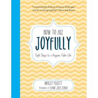 How to Age Joyfully