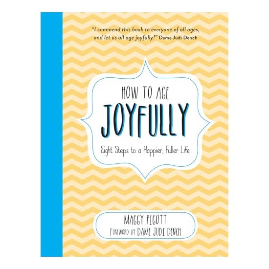 How to Age Joyfully - Imagine 1