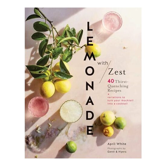 Lemonade with zest, April White